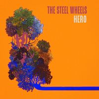 The Steel Wheels - Hero