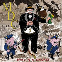 MDC - War Is A Racket (Explicit)