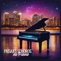 Frank Piano - Paisajes Sonoros de Piano: Música de Piano para el Amor