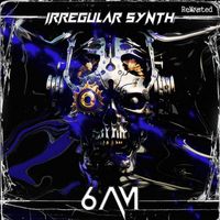 Irregular Synth - 6 Am