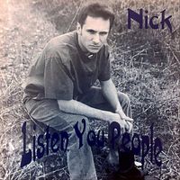 Nick - Listen You People (Explicit)