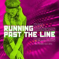 Kim Cameron - Running Past the Line Remixes