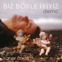 Soner Arıca - Biz Böyle İyiyiz (Demo)