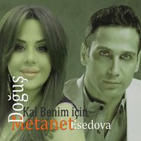 Doğuş - Kal Benim İçin