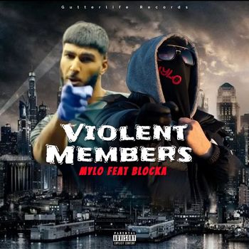 Mylo - Violent Members (Explicit)