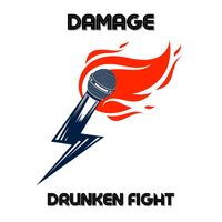 Damage - Drunken Fight