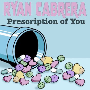 Ryan Cabrera - Prescription Of You