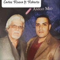Carlos Rivera - Amigo Mío
