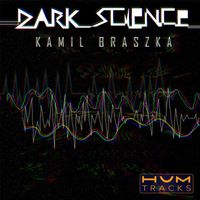 Kamil Braszka - Dark Science