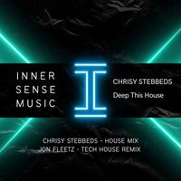 Chrisy Stebbeds - Deep This House