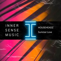 Househeadz - Summer Love (Extended Mix)