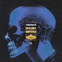 1997 - Sentinel / Amplifier - EP