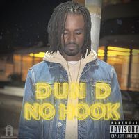 Dun D - No Hook (Explicit)