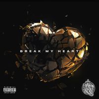 Living Legends - Break My Heart (Explicit)