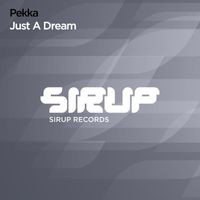 Pekka - Just a Dream