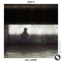Gino G - Fall Apart