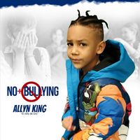 Allyn King - No Bullying