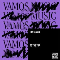 Castaman - To the Top
