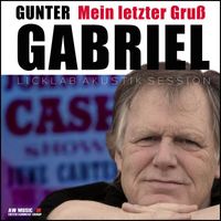 Gunter Gabriel - Mein letzter Gruß (Radio Edit)