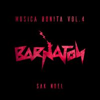 Sak Noel - Musica Bonita, Vol. 4