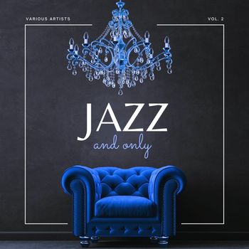 Various Artists - Jazz and Only, Vol. 2