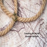 Jonathan Reichert - Traveling the World
