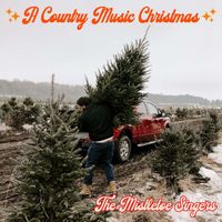 The Mistletoe Singers - A Country Music Christmas