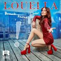 Louella - Brauch keinen Lover