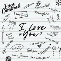 Erica Campbell - I Love You