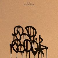 RP Boo - I'll Tell You What!