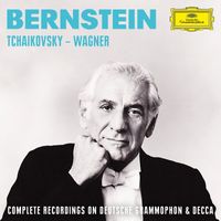 Leonard Bernstein - Bernstein: Tchaikovsky – Wagner