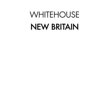 Whitehouse - New Britain