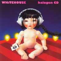 Whitehouse - Halogen