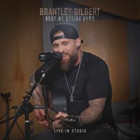Brantley Gilbert - Bury Me Upside Down (Live In Studio [Explicit])