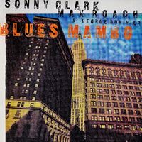 Sonny Clark - Blues Mambo (Remastered)