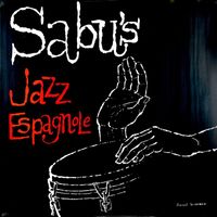 Sabu - Jazz Espagnole (Remastered)