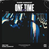 Karim Alkhayat - One Time