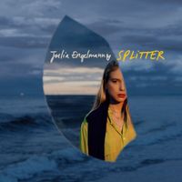 Julia Engelmann - Splitter (Deluxe Version)