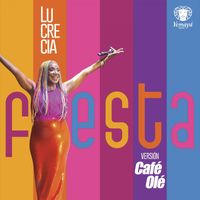 Lucrecia - Fiesta (Versión Café Olé)