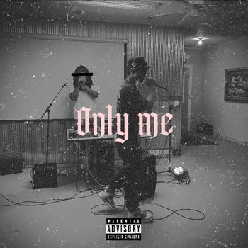 Junya - Only Me (Explicit)