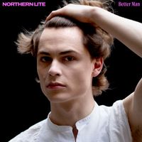 Northern Lite - Better Man