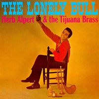Herb Alpert - The Lonely Bull (Remastered)