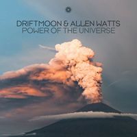 Driftmoon & Allen Watts - Power of the Universe