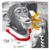 The Cool Greenhouse - Landlords / 4Chan