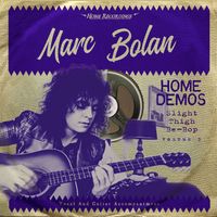 Marc Bolan - Slight Thigh Be-Bop