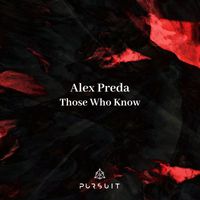 Alex Preda - Those Who Know