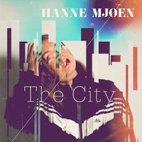 Hanne Mjøen - The City