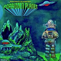 Louis And Bebe Barron - Forbidden Planet (Original Sountrack) (Remastered)