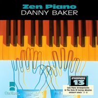 Danny Baker - Zen Piano