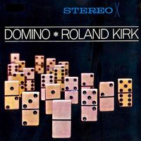 Rahsaan Roland Kirk - Domino (Remastered)